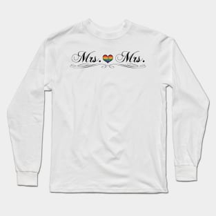 Mrs. & Mrs. Lesbian Design Long Sleeve T-Shirt